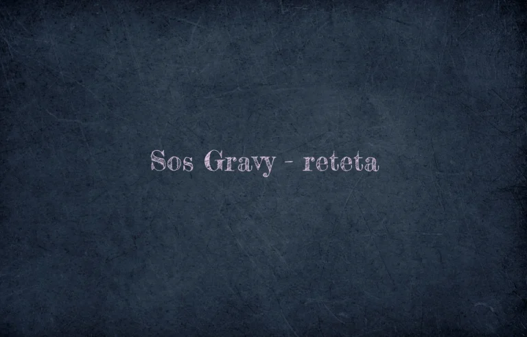 sos gravy reteta
