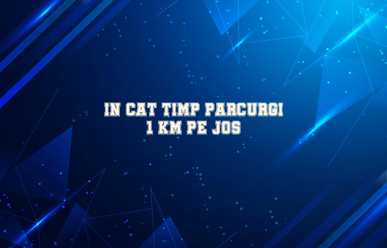 in cat timp parcurgi 1 km pe jos
