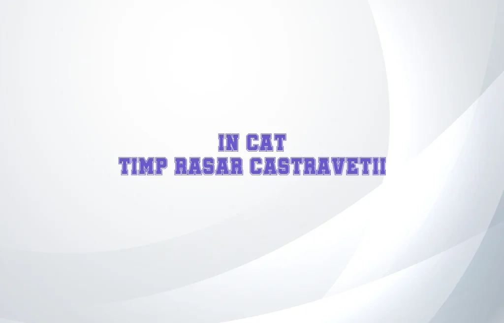 in cat timp rasar castravetii