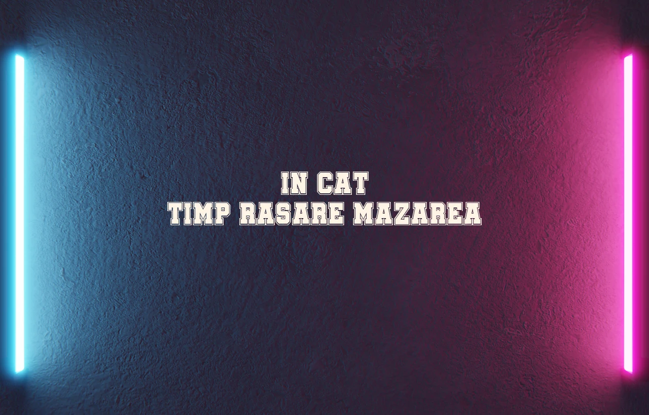 in cat timp rasare mazarea
