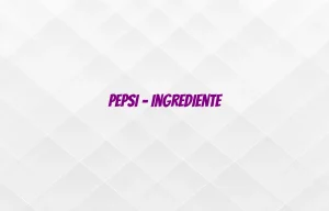 pepsi ingrediente