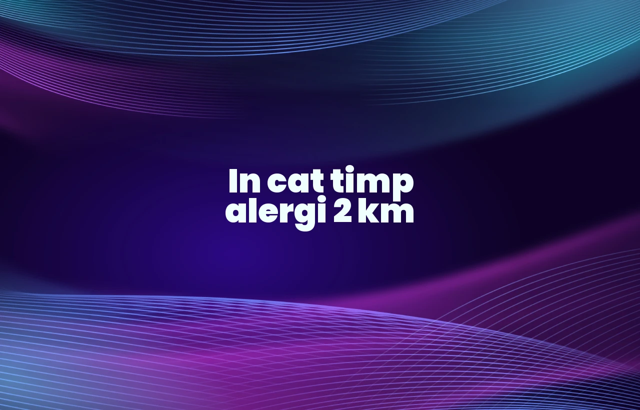 in cat timp alergi 2 km