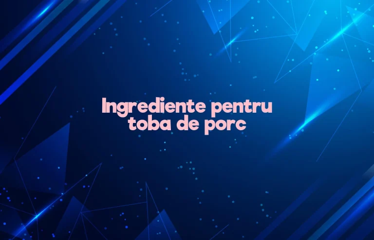 ingrediente pentru toba de porc